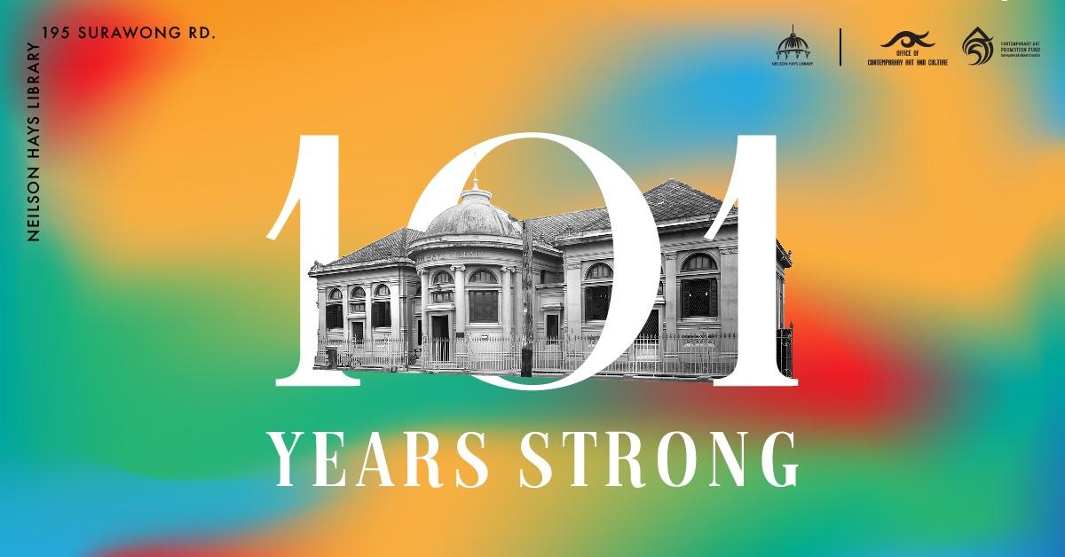 “101 Years Strong” มหกรรมวรรณกรรม สถาปัตยกรรม เฉลิมฉลองวาระครบรอบหนึ่งศตวรรษ “หอสมุดเนียลเซน เฮส์”